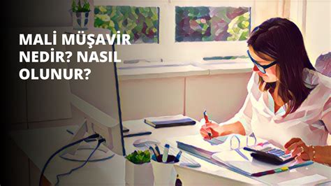Mali Müşavir Nasıl Olunur?